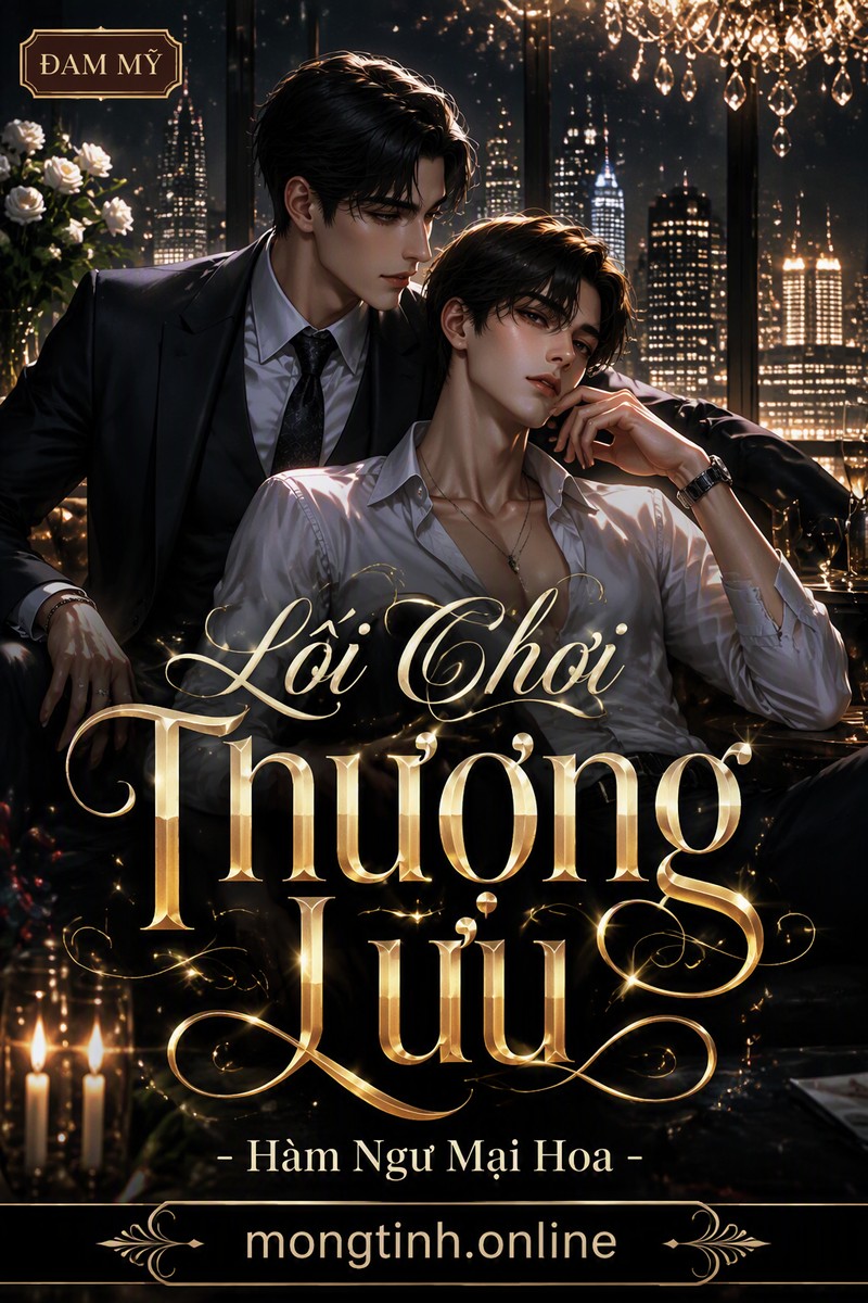 Lối Chơi Thượng Lưu - Hàm Ngư Mại Hoa