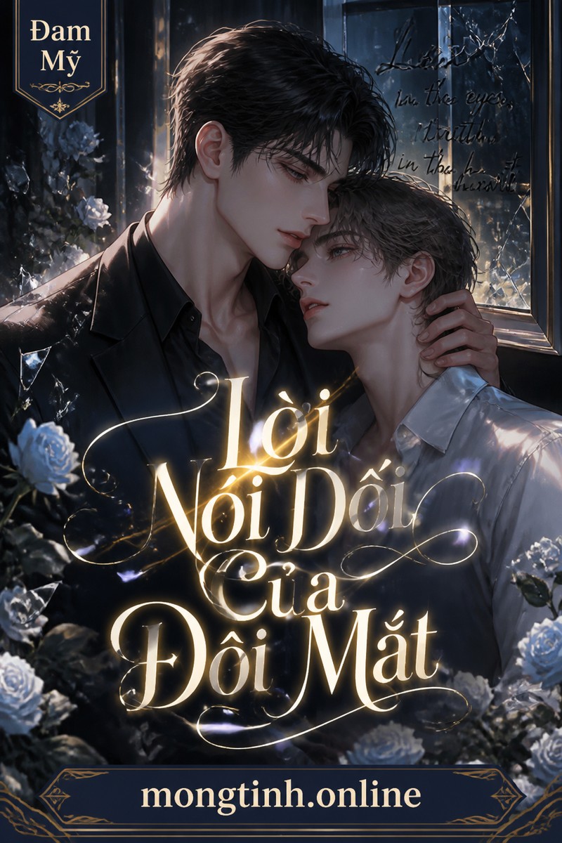 Lời Nói Dối Của Đôi Mắt