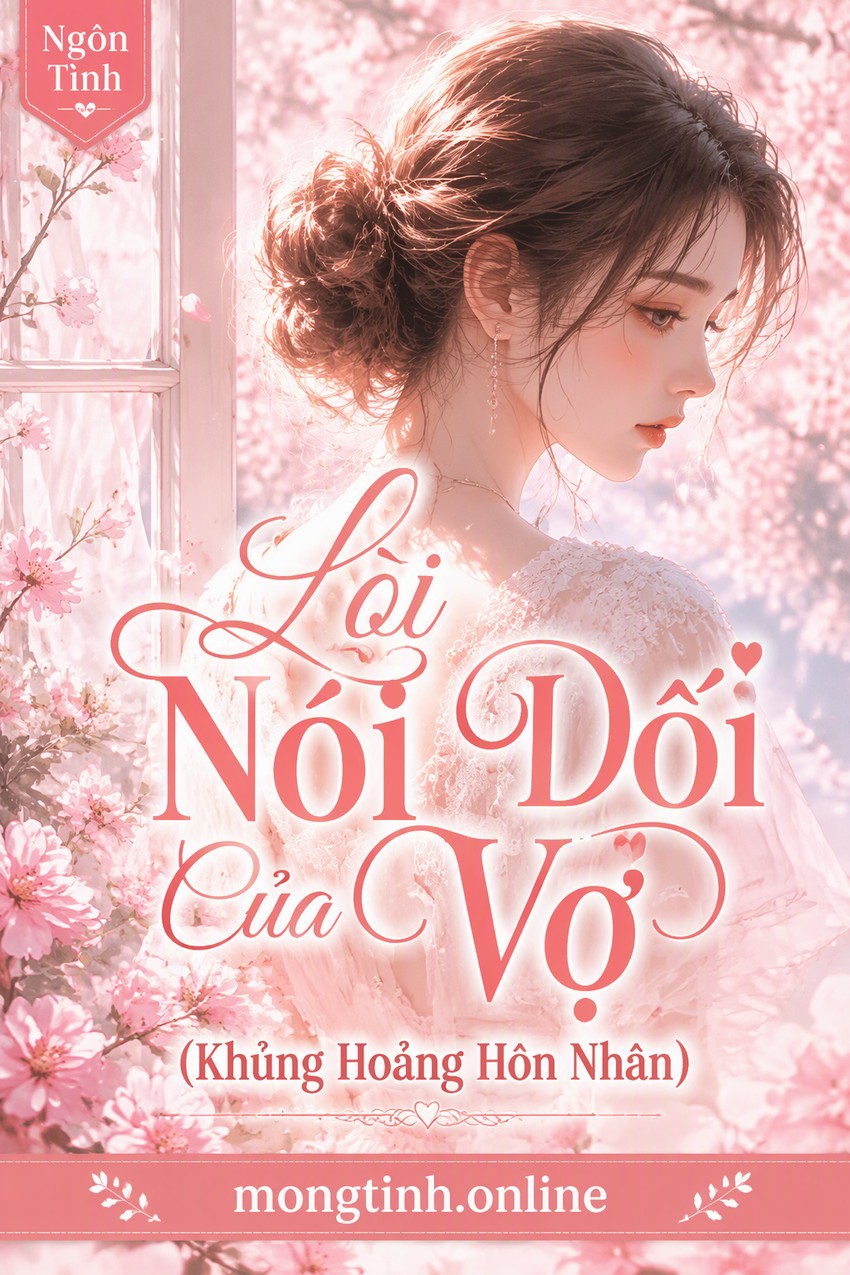 Lời Nói Dối Của Vợ (Khủng Hoảng Hôn Nhân)