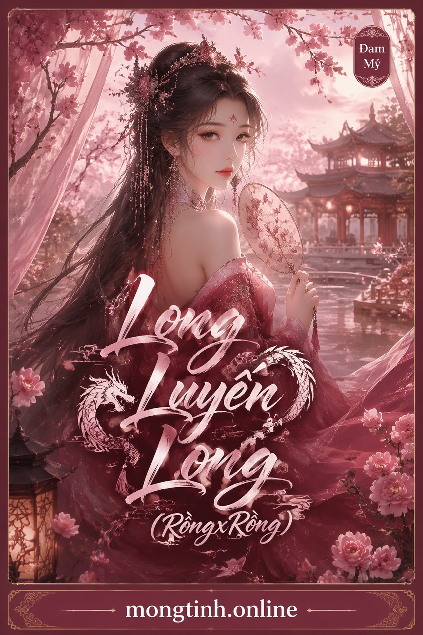 Long Luyến Long (RồngxRồng)