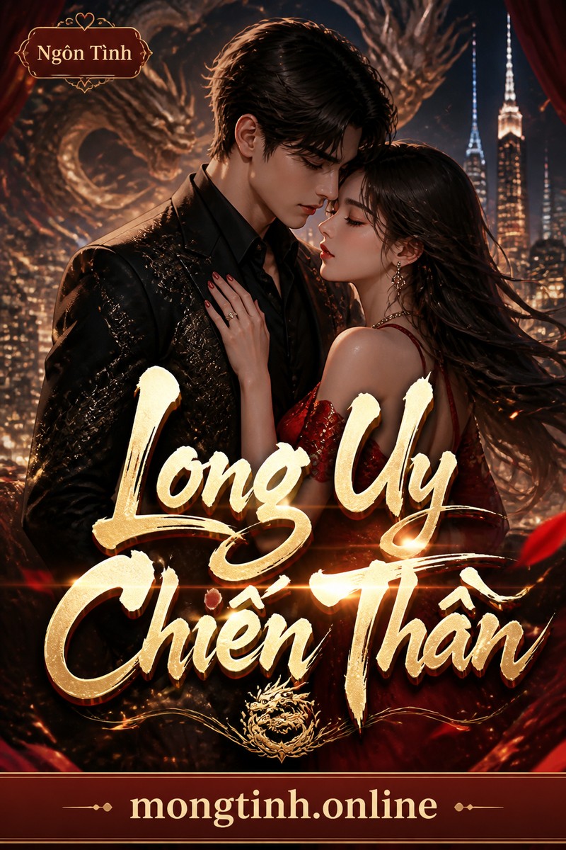 Long Uy Chiến Thần