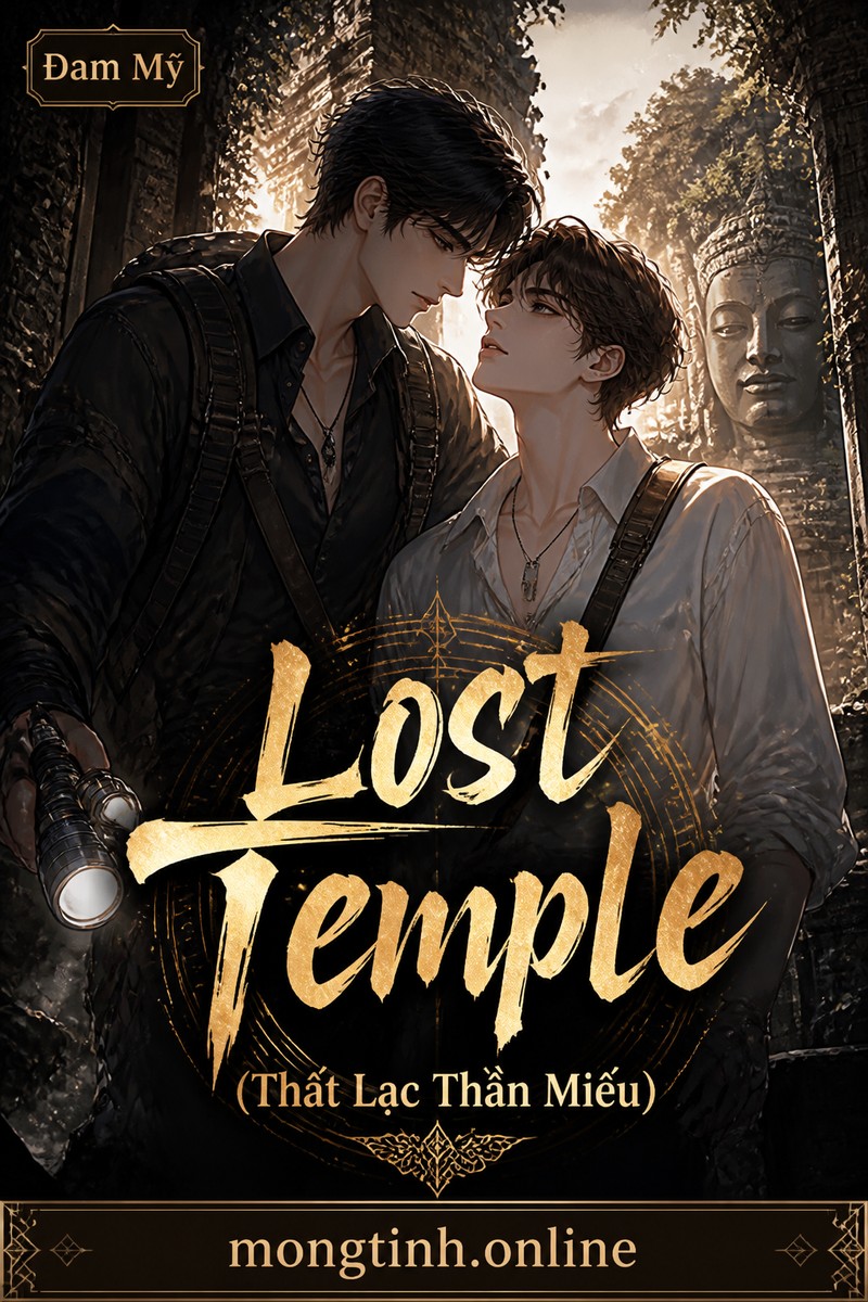 Lost Temple (Thất Lạc Thần Miếu)
