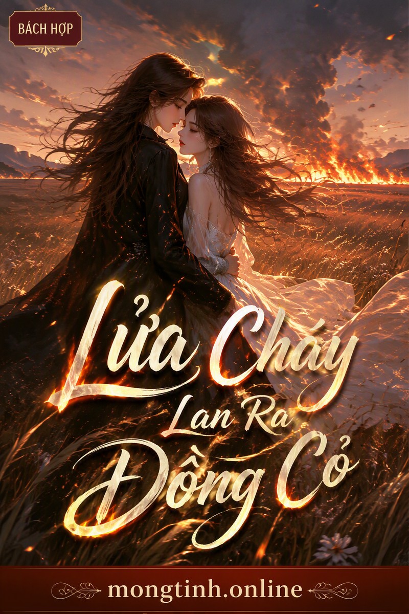 Lửa Cháy Lan Ra Đồng Cỏ