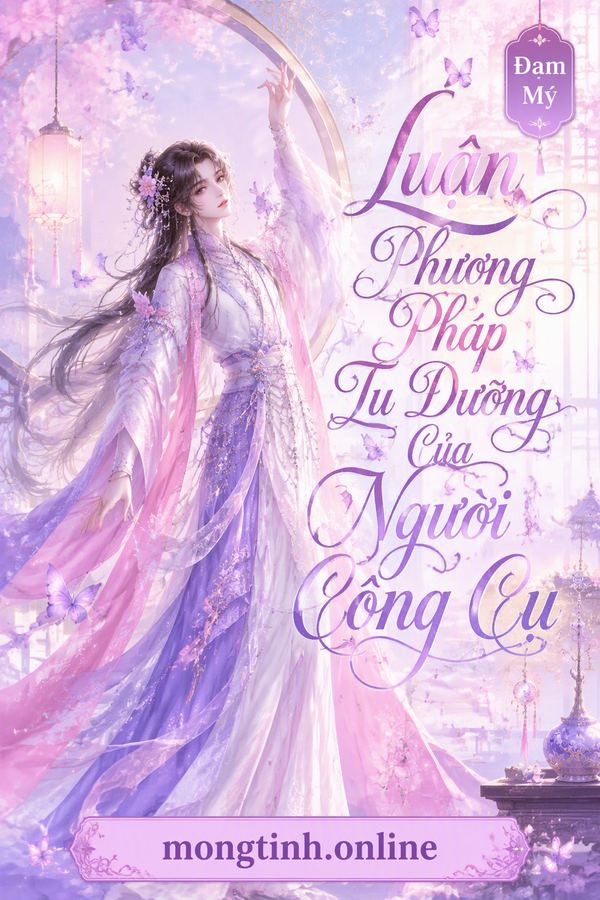 Luận Phương Pháp Tu Dưỡng Của Người Công Cụ