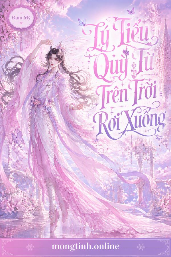 Lý Tiểu Quỳ Từ Trên Trời Rơi Xuống