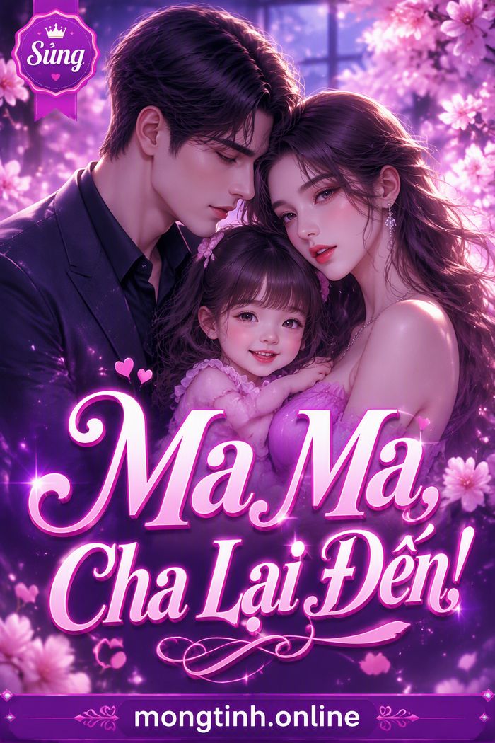 Ma Ma, Cha Lại Đến!
