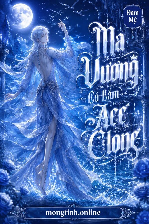Ma Vương Có Lắm Acc Clone