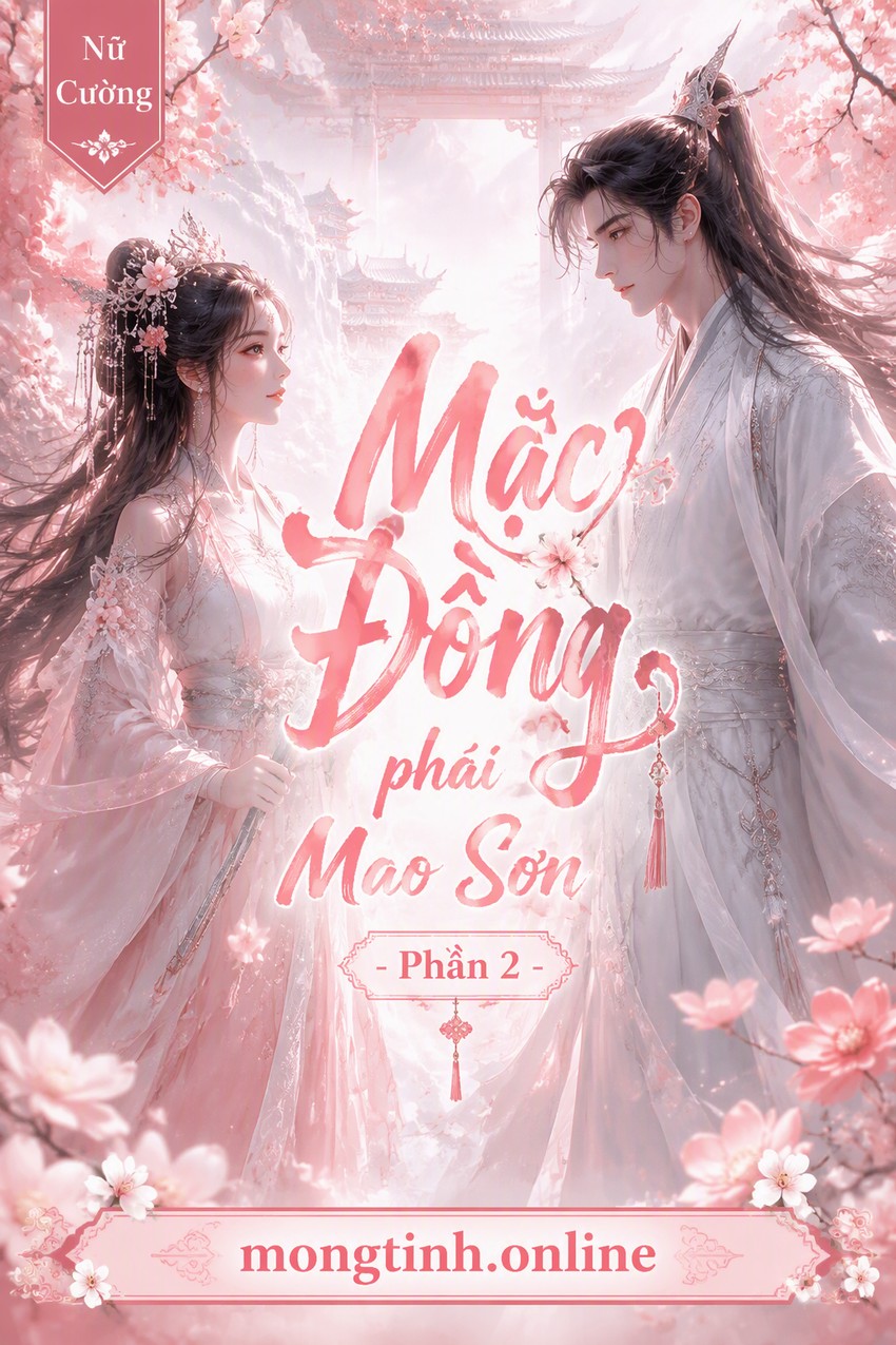 Mặc Đồng phái Mao Sơn - Phần 2