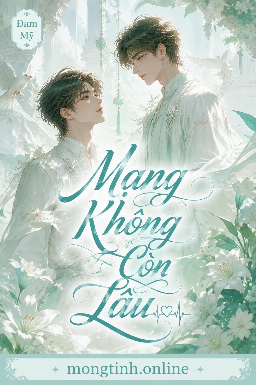 Mạng Không Còn Lâu