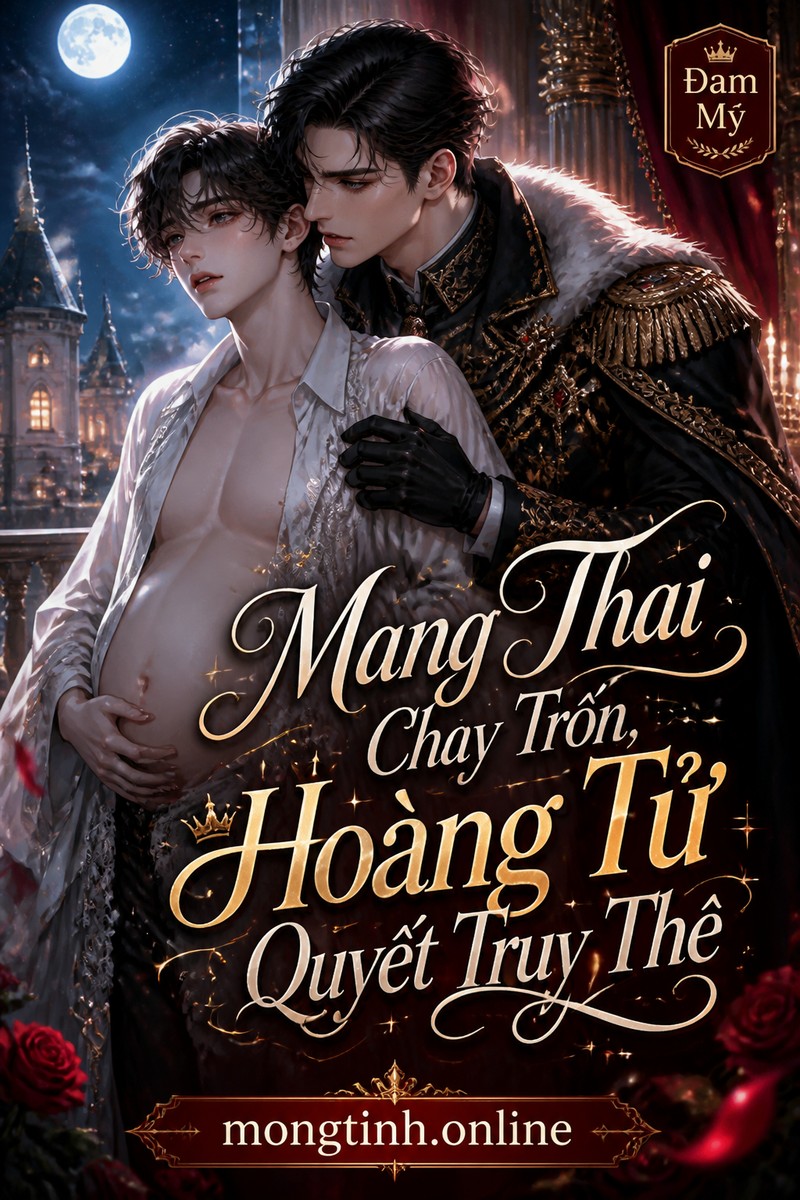 Mang Thai Chạy Trốn, Hoàng Tử Quyết Truy Thê