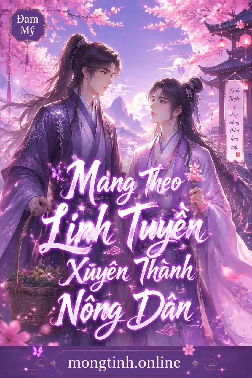 Mang Theo Linh Tuyền Xuyên Thành Nông Dân
