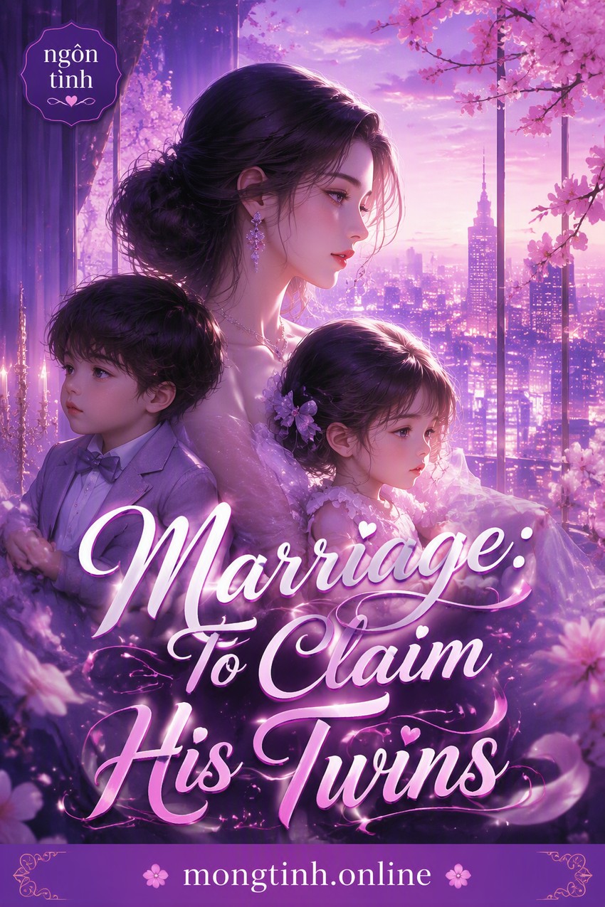 Marriage: To Claim His Twins