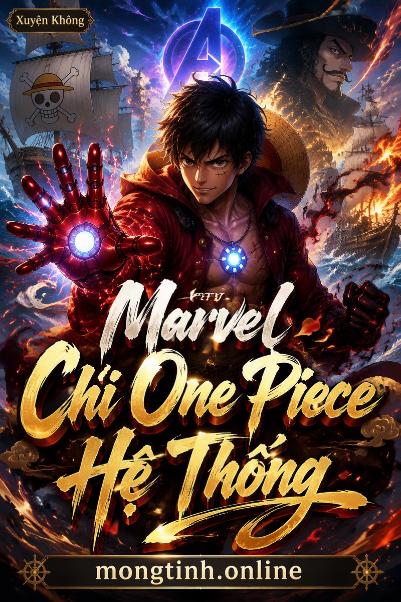 Marvel Chi One Piece Hệ Thống
