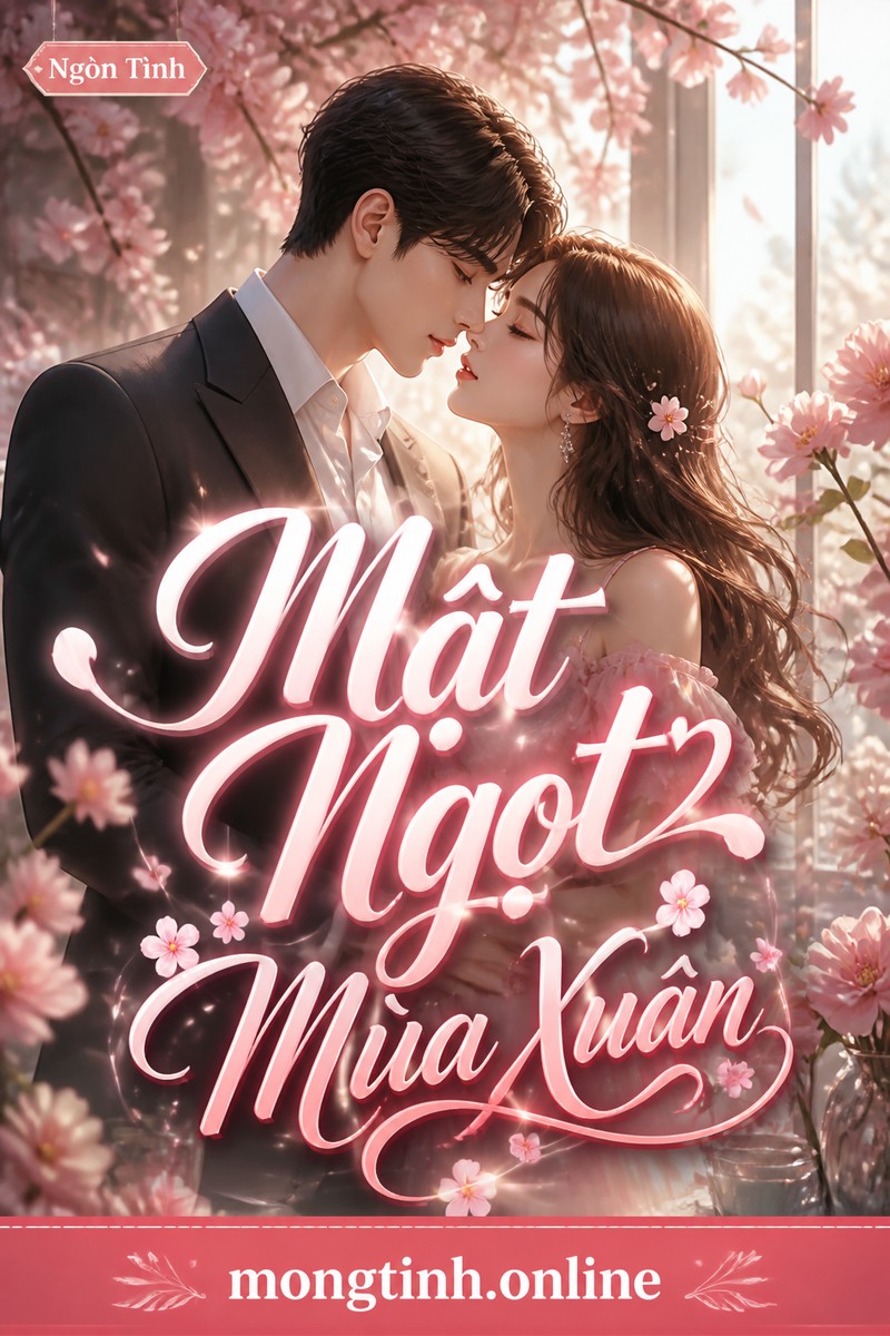 Mật Ngọt Mùa Xuân