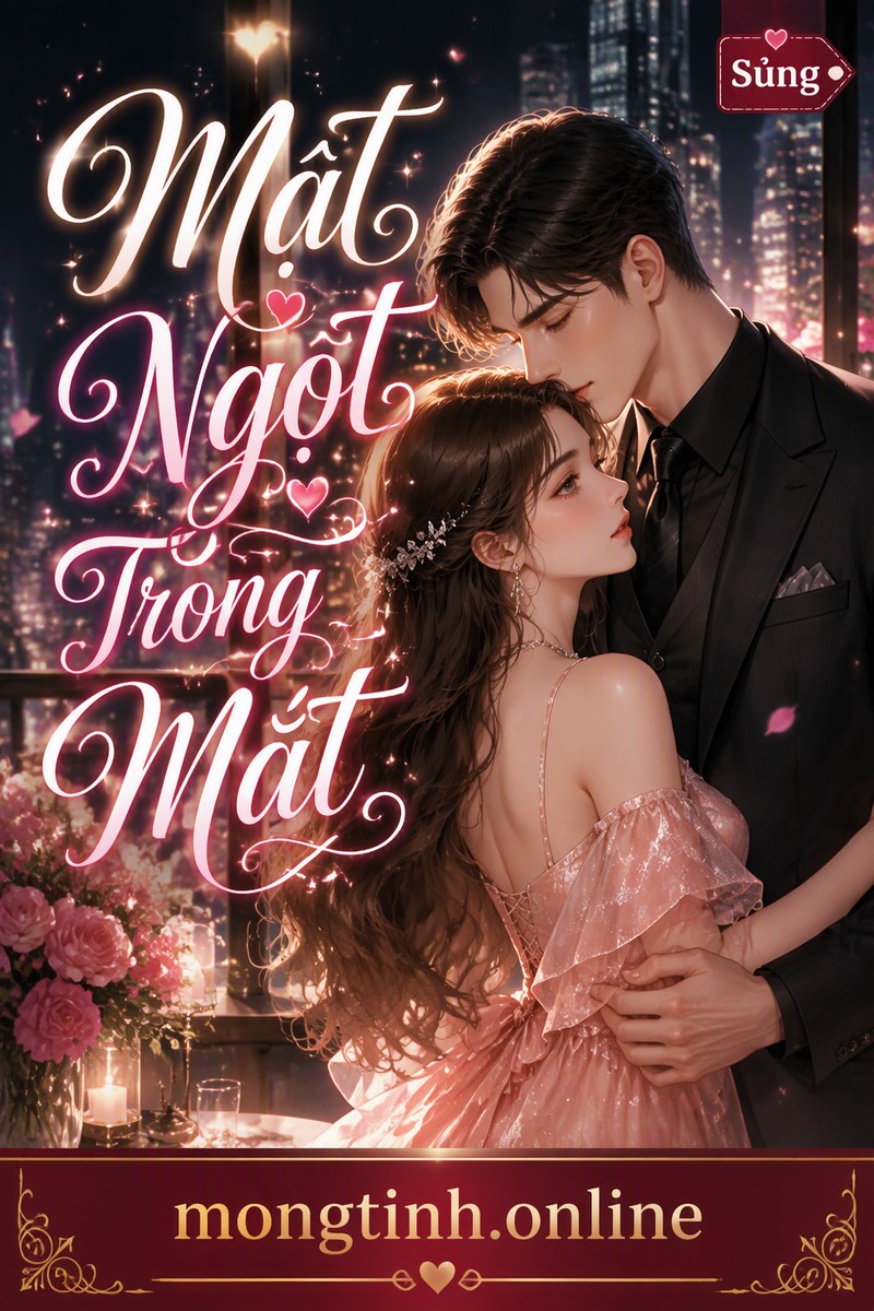 Mật Ngọt Trong Mắt