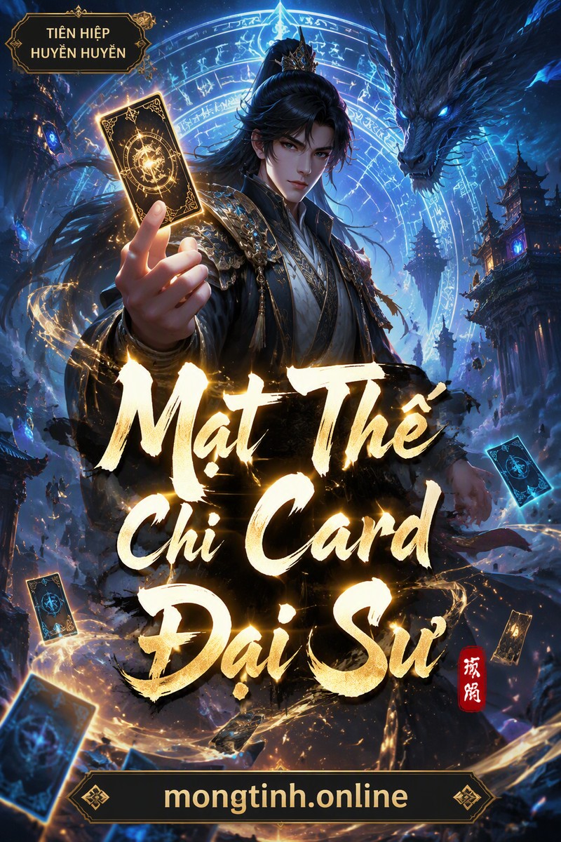 Mạt Thế Chi Card Đại Sư