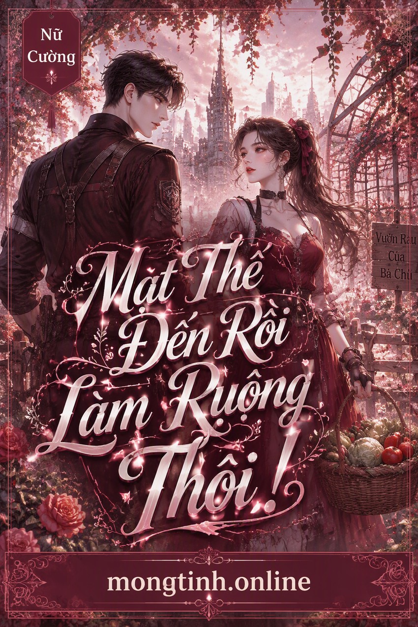 Mạt Thế Đến Rồi Làm Ruộng Thôi !