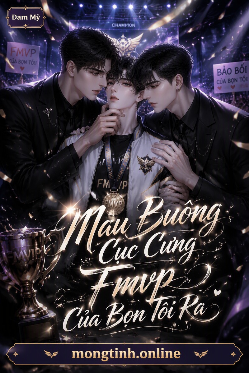 Mau Buông Cục Cưng Fmvp Của Bọn Tôi Ra