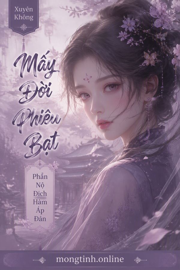 Mấy Đời Phiêu Bạt - Phẫn Nộ Đích Hàm Áp Đản