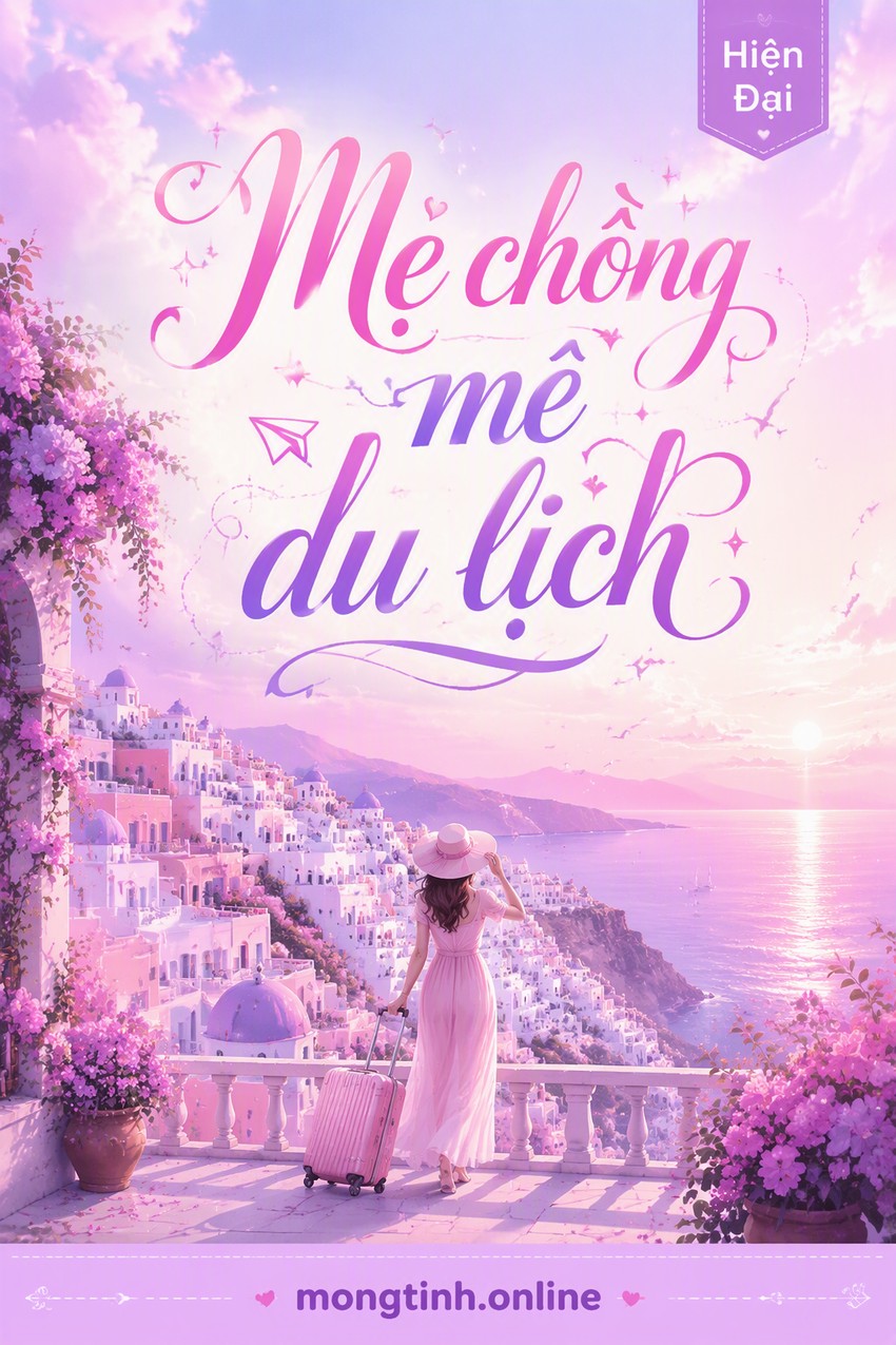 Mẹ chồng mê du lịch