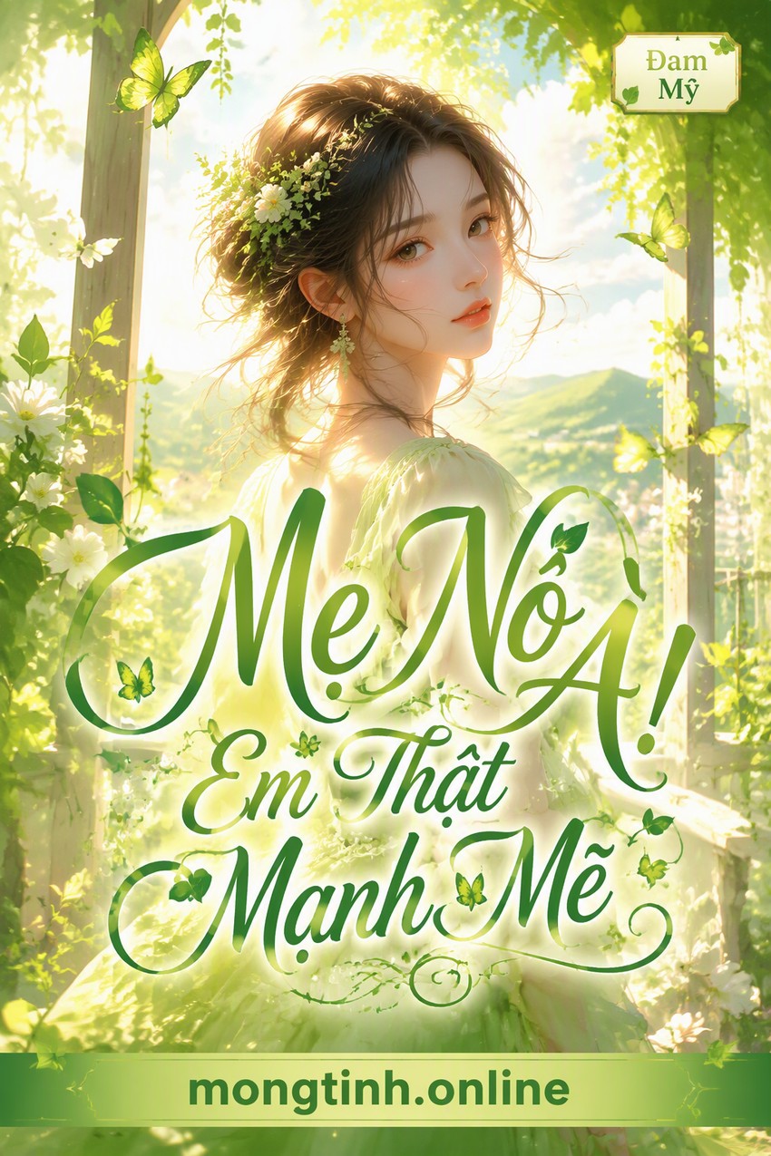 Mẹ Nó À! Em Thật Mạnh Mẽ