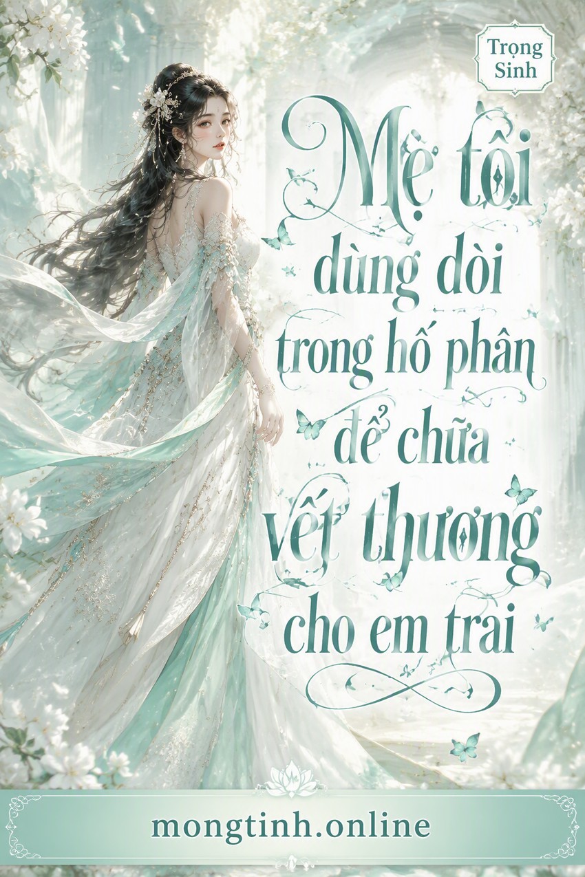 Mẹ tôi dùng dòi trong hố phân để chữa vết thương cho em trai