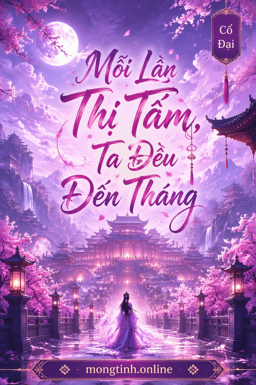 Mỗi Lần Thị Tẩm, Ta Đều Đến Tháng