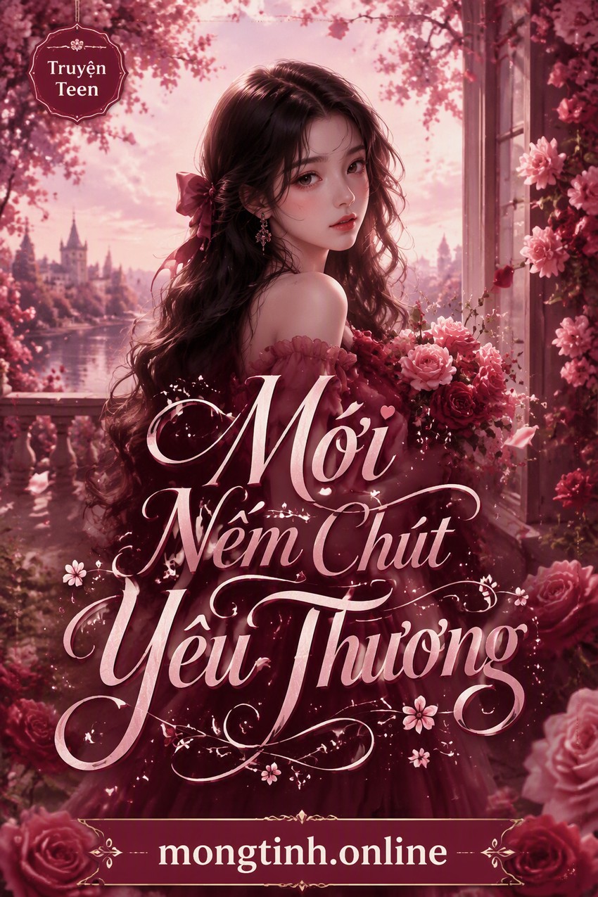 Mới Nếm Chút Yêu Thương