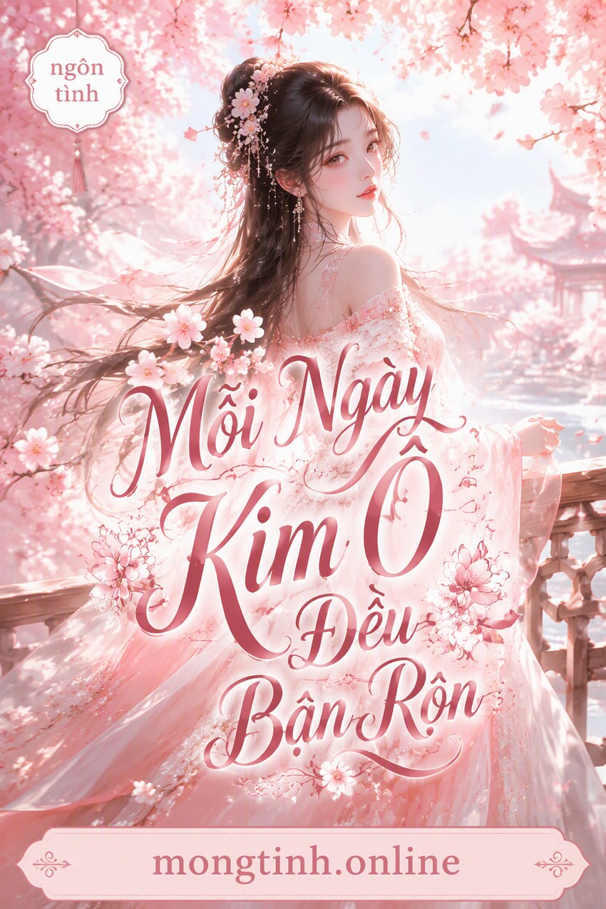 Mỗi Ngày Kim Ô Đều Bận Rộn