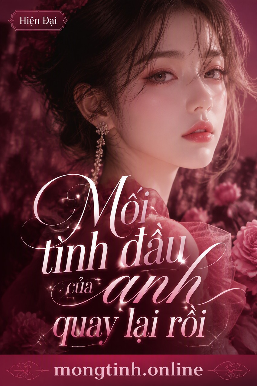 Mối tình đầu của anh quay lại rồi