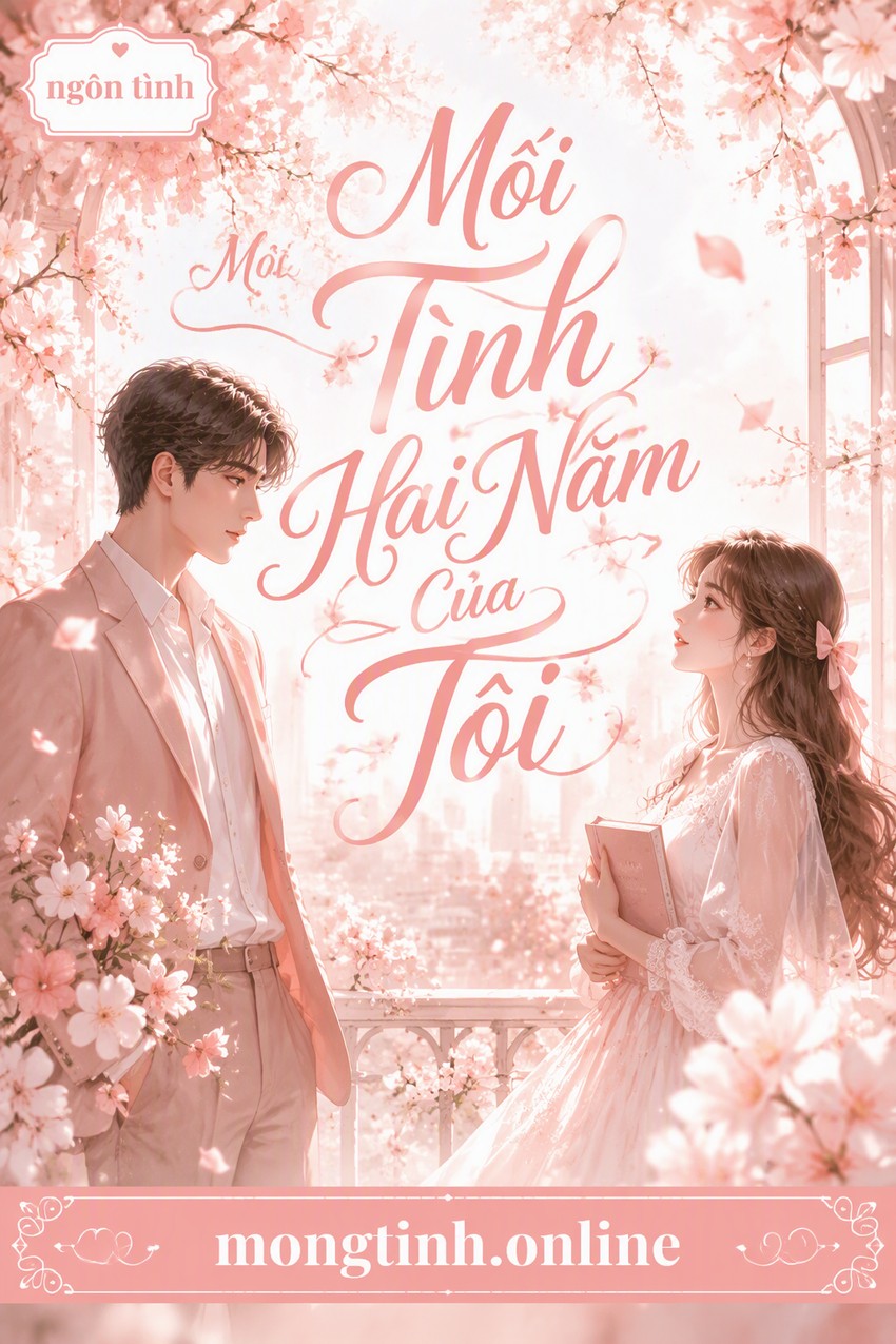 Mối Tình Hai Năm Của Tôi