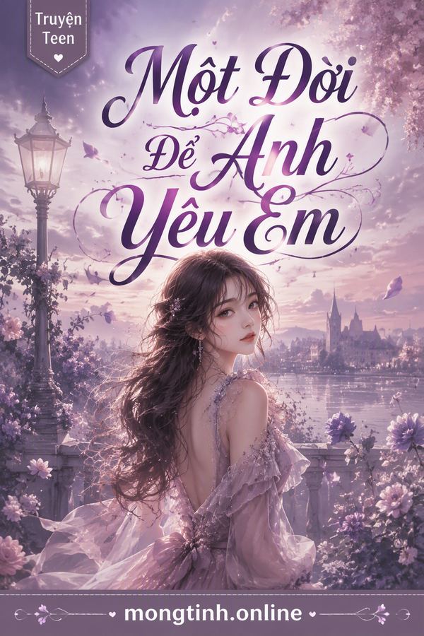 Một Đời Để Anh Yêu Em