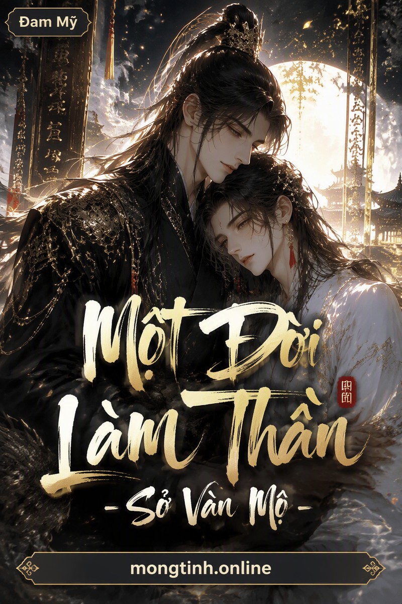 Một Đời Làm Thần - Sở Vân Mộ