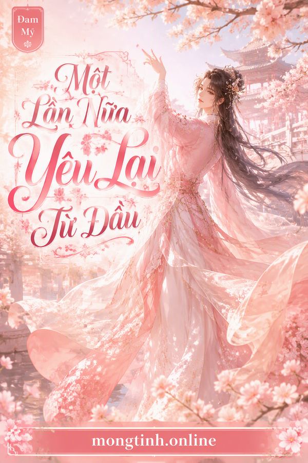 Một Lần Nữa Yêu Lại Từ Đầu