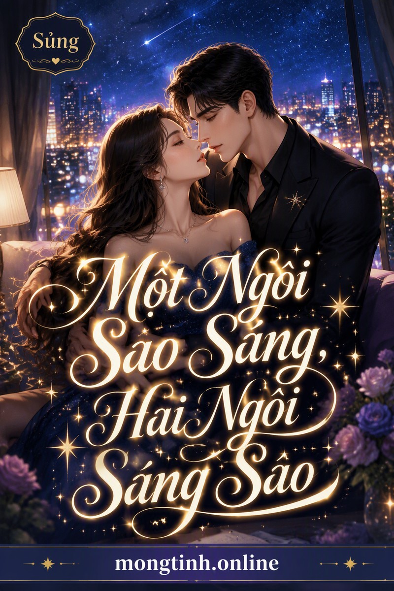 Một Ngôi Sao Sáng, Hai Ngôi Sáng Sao