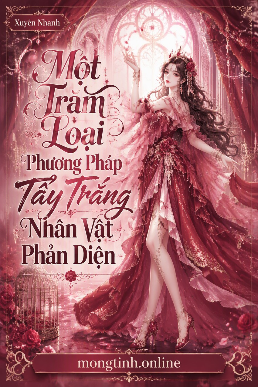 Một Trăm Loại Phương Pháp Tẩy Trắng Nhân Vật Phản Diện