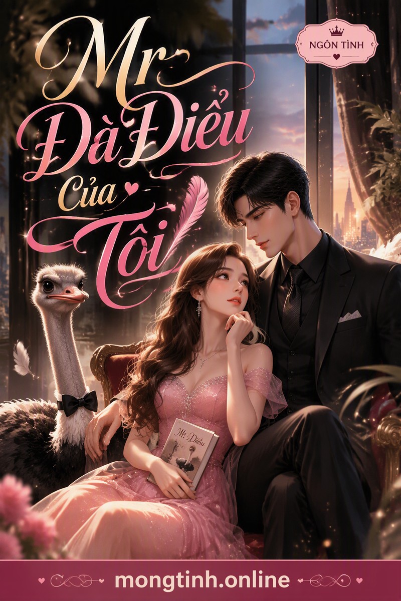 Mr Đà Điểu Của Tôi