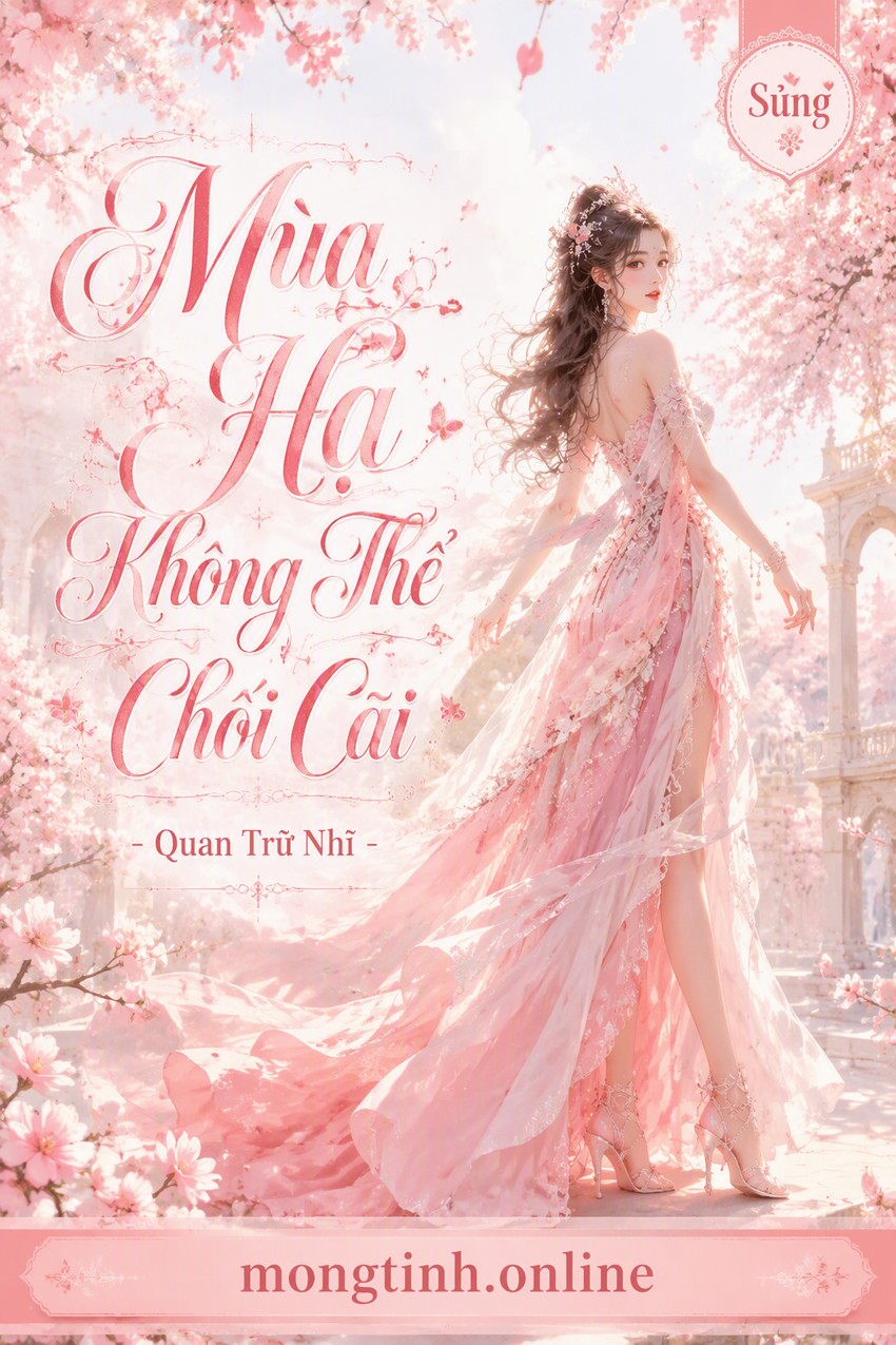 Mùa Hạ Không Thể Chối Cãi - Quan Trữ Nhĩ