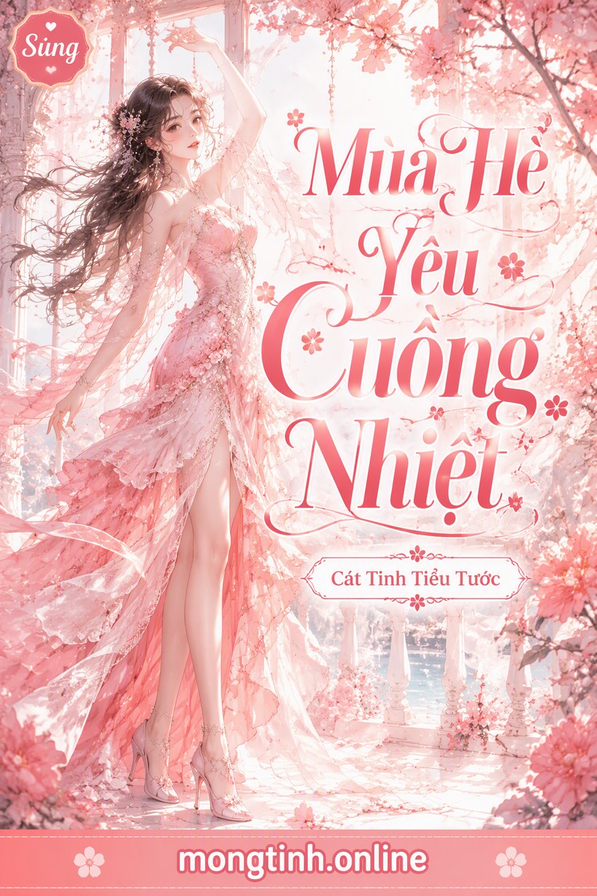 Mùa Hè Yêu Cuồng Nhiệt – Cát Tinh Tiểu Tước