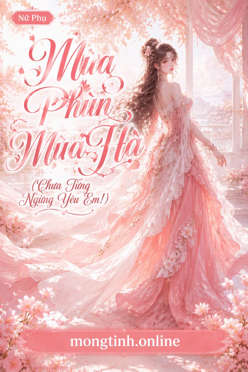 Mưa Phùn Mùa Hạ (Chưa Từng Ngừng Yêu Em!)