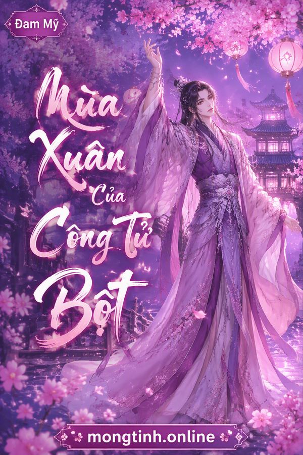 Mùa Xuân Của Công Tử Bột