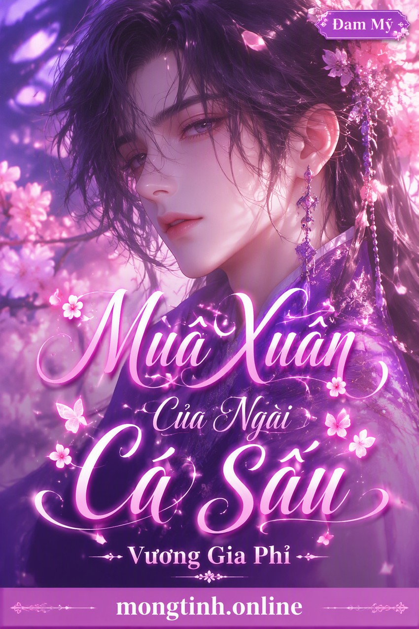 Mùa Xuân Của Ngài Cá Sấu - Vương Gia Phỉ