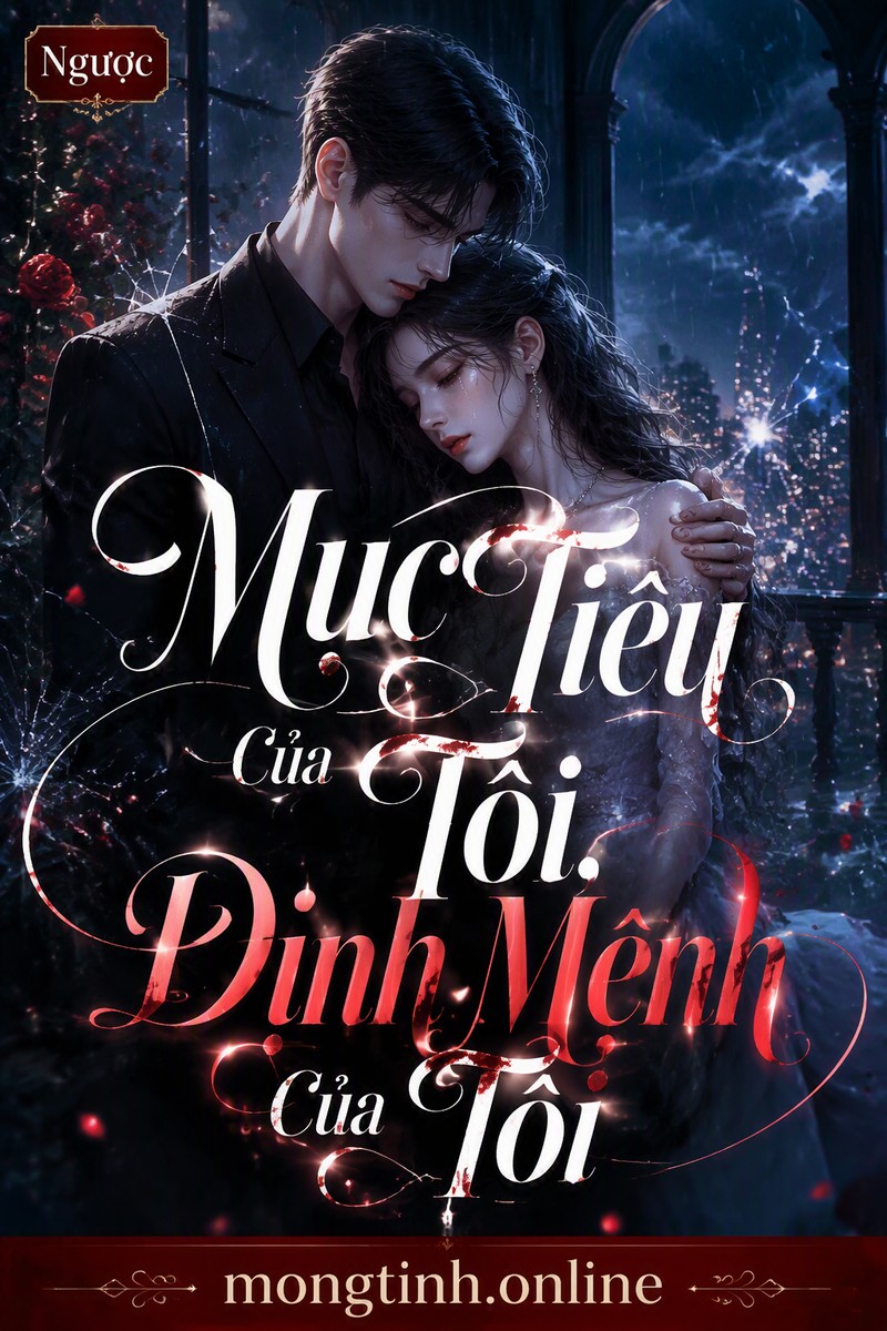 Mục Tiêu Của Tôi, Định Mệnh Của Tôi