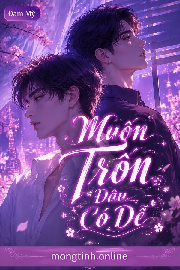 Muốn Trốn Đâu Có Dễ