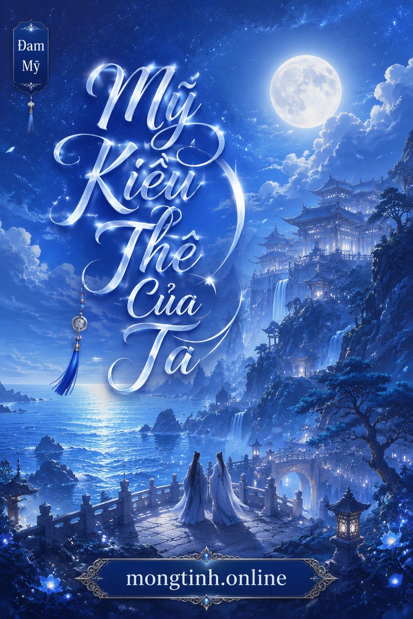 Mỹ Kiều Thê Của Ta