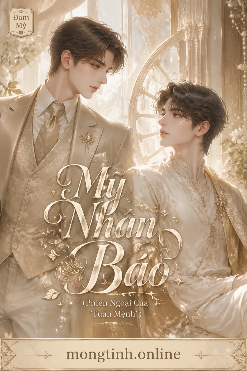 Mỹ Nhân Báo (Phiên Ngoại Của "Tuân Mệnh")