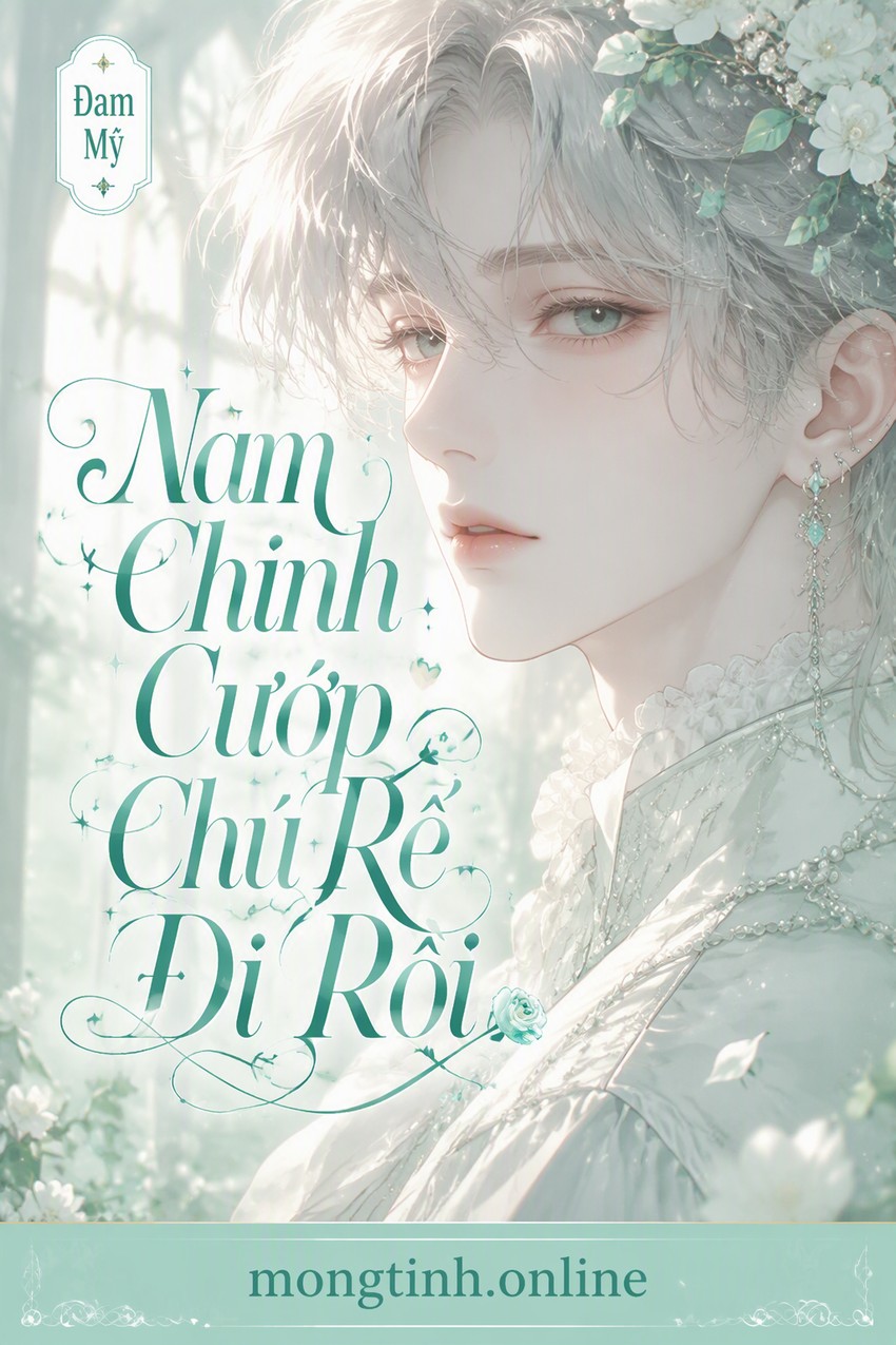 Nam Chính Cướp Chú Rể Đi Rồi
