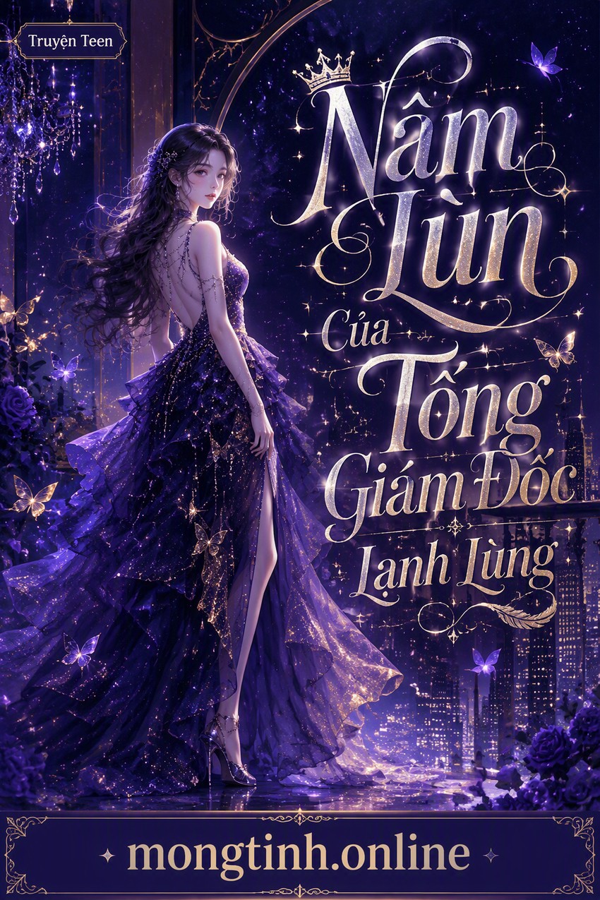 Nấm Lùn Của Tống Giám Đốc Lạnh Lùng