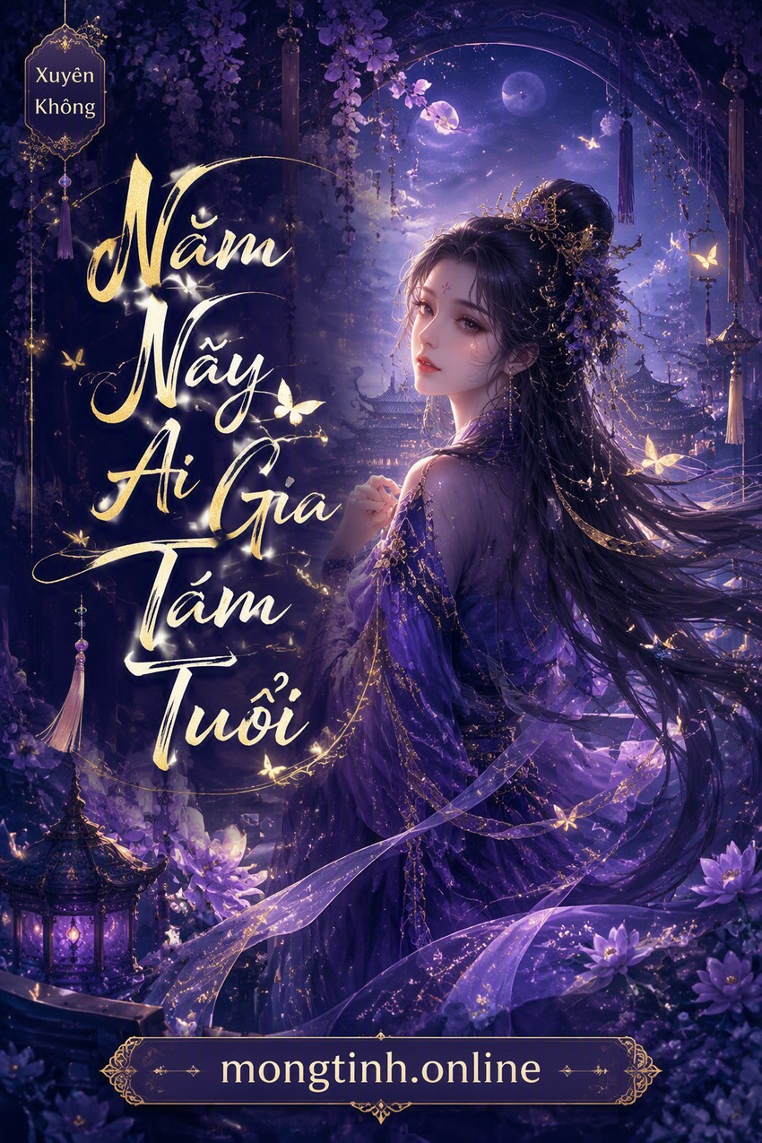 Năm Nay Ai Gia Tám Tuổi