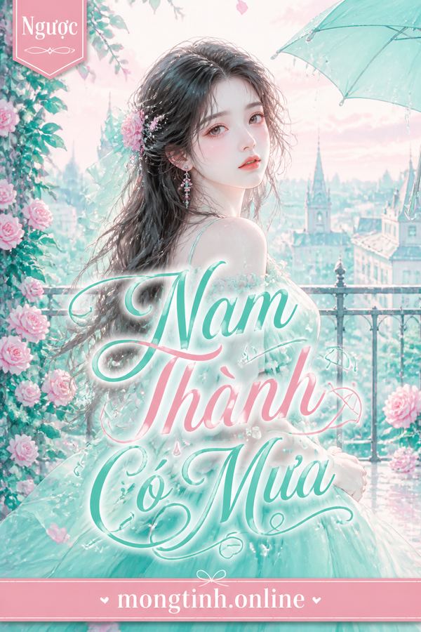 Nam Thành Có Mưa